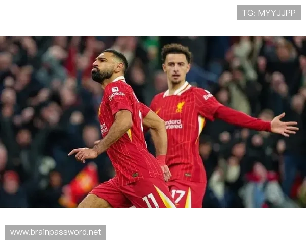 利物浦主场2-0力克布莱顿再度取胜